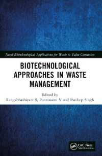 Biotechnological Approaches in Waste Management (Novel Biotechnological Applications for Waste to Value Conversion)