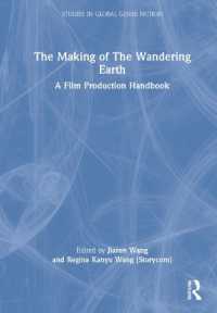 The Making of the Wandering Earth : A Film Production Handbook (Studies in Global Genre Fiction)
