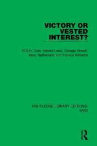 Victory or Vested Interest? (Routledge Library Editions: Ww2)