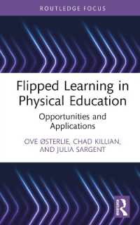 Flipped Learning in Physical Education : Opportunities and Applications (Routledge Focus on Sport Pedagogy)