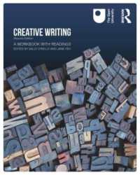 創作読本・練習帳（第２版）<br>Creative Writing : A Workbook with Readings （2ND）