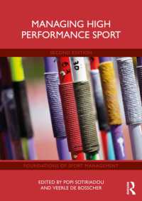 Managing High Performance Sport (Foundations of Sport Management) （2ND）