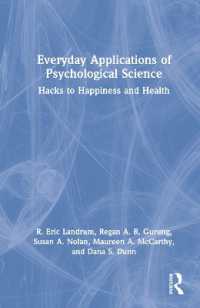 日常に応用できる心理学：ハック・幸福・健康<br>Everyday Applications of Psychological Science : Hacks to Happiness and Health