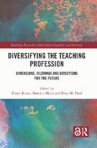 Diversifying the Teaching Profession : Dimensions, Dilemmas and Directions for the Future (Routledge Research in Educational Equality and Diversity)