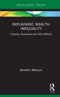 Explaining Wealth Inequality : Property, Possession and Policy Reform (Routledge Frontiers of Political Economy)