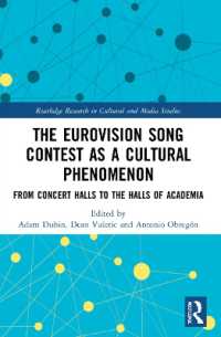The Eurovision Song Contest as a Cultural Phenomenon : From Concert Halls to the Halls of Academia (Routledge Research in Cultural and Media Studies)