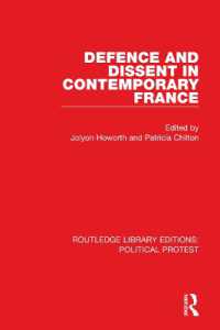 Defence and Dissent in Contemporary France (Routledge Library Editions: Political Protest)