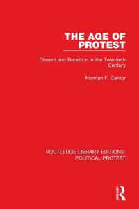 The Age of Protest : Dissent and Rebellion in the Twentieth Century (Routledge Library Editions: Political Protest)