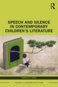 Speech and Silence in Contemporary Children's Literature (Children's Literature and Culture)