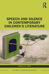Speech and Silence in Contemporary Children's Literature (Children's Literature and Culture)