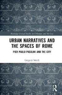 Urban Narratives and the Spaces of Rome : Pier Paolo Pasolini and the City (Routledge Critical Studies in Urbanism and the City)