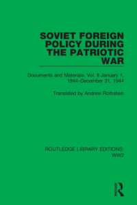 Soviet Foreign Policy during the Patriotic War : Documents and Materials. Vol. II January 1, 1944-December 31, 1944 (Routledge Library Editions: Ww2)