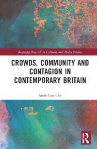 Crowds, Community and Contagion in Contemporary Britain (Routledge Research in Cultural and Media Studies)