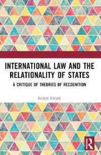 International Law and the Relationality of States : A Critique of Theories of Recognition