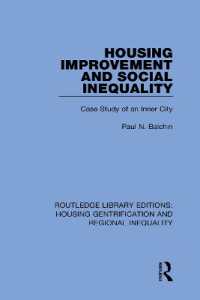 Housing Improvement and Social Inequality : Case Study of an Inner City (Routledge Library Editions: Housing Gentrification and Regional Inequality)