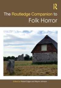 ラウトレッジ版　民話ホラー必携<br>The Routledge Companion to Folk Horror (Routledge Literature Companions)