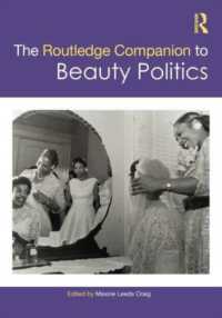 ラウトレッジ版　美しさの政治学必携<br>The Routledge Companion to Beauty Politics (Routledge Companions to Gender)