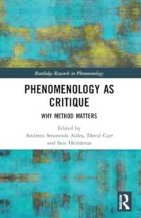 Phenomenology as Critique : Why Method Matters (Routledge Research in Phenomenology)