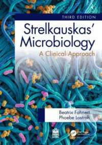 Strelkauskas' Microbiology : A Clinical Approach （3RD）