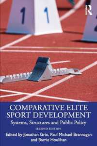 Comparative Elite Sport Development : Systems, Structures and Public Policy （2ND）