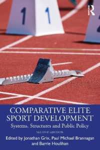 Comparative Elite Sport Development : Systems, Structures and Public Policy （2ND）