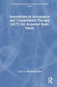 Innovations in Acceptance and Commitment Therapy (ACT) for Acquired Brain Injury (The Neuro-disability and Psychotherapy Series)