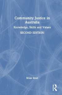 Community Justice in Australia : Knowledge, Skills and Values （2ND）
