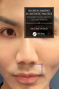 Decision Making in Aesthetic Practice : The Right Procedures for the Right Patients