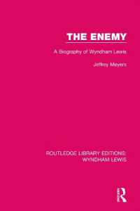 The Enemy : A Biography of Wyndham Lewis (Routledge Library Editions: Wyndham Lewis)