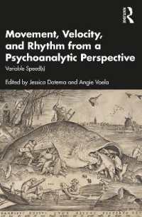 Movement, Velocity, and Rhythm from a Psychoanalytic Perspective : Variable Speed(s)