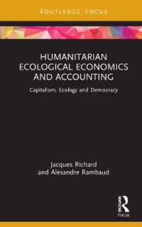 Humanitarian Ecological Economics and Accounting : Capitalism, Ecology and Democracy (Economics and Humanities)