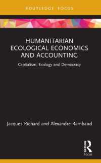 Humanitarian Ecological Economics and Accounting : Capitalism, Ecology and Democracy (Economics and Humanities)