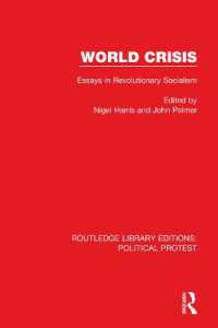 World Crisis : Essays in Revolutionary Socialism (Routledge Library Editions: Political Protest)