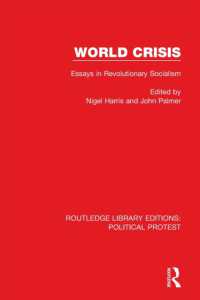 World Crisis : Essays in Revolutionary Socialism (Routledge Library Editions: Political Protest)