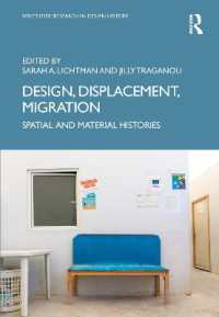 Design, Displacement, Migration : Spatial and Material Histories (Routledge Research in Design History)