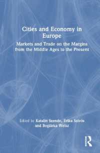 都市と経済のヨーロッパ史：中世から現在まで<br>Cities and Economy in Europe : Markets and Trade on the Margins from the Middle Ages to the Present