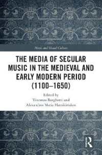 The Media of Secular Music in the Medieval and Early Modern Period (1100-1650) (Music and Visual Culture)