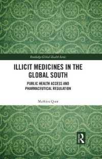 Illicit Medicines in the Global South : Public Health Access and Pharmaceutical Regulation (Routledge Global Health Series)