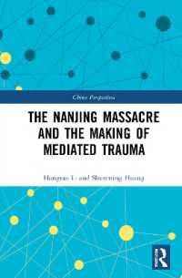 南京大虐殺と中国メディアによる国民的トラウマの形成<br>The Nanjing Massacre and the Making of Mediated Trauma (China Perspectives)