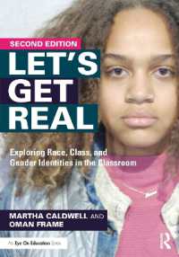 Let's Get Real : Exploring Race, Class, and Gender Identities in the Classroom （2ND）