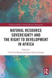 Natural Resource Sovereignty and the Right to Development in Africa (Earthscan Studies in Natural Resource Management)