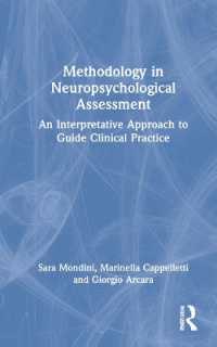 Methodology in Neuropsychological Assessment : An Interpretative Approach to Guide Clinical Practice