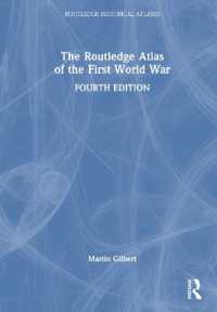 ラウトレッジ版　第一次世界大戦歴史地図帳（第４版）<br>The Routledge Atlas of the First World War (Routledge Historical Atlases) （4TH）