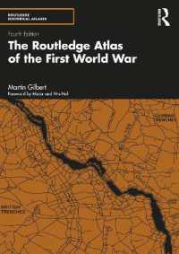ラウトレッジ版　第一次世界大戦歴史地図帳（第４版）<br>The Routledge Atlas of the First World War (Routledge Historical Atlases) （4TH）