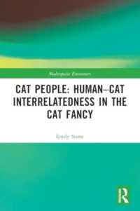 Cat People: Human-Cat Interrelatedness in the Cat Fancy (Multispecies Encounters)