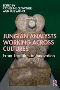 Jungian Analysts Working Across Cultures : From Tradition to Innovation