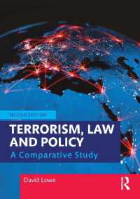 テロリズムの法と政策：比較研究（第２版）<br>Terrorism, Law and Policy : A Comparative Study （2ND）