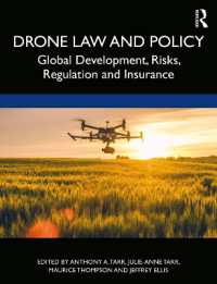 ドローンの法と政策：開発・リスク・規制・保険のグローバルな動向<br>Drone Law and Policy : Global Development, Risks, Regulation and Insurance