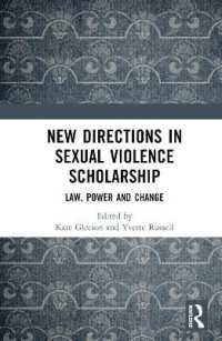 New Directions in Sexual Violence Scholarship : Law, Power and Change