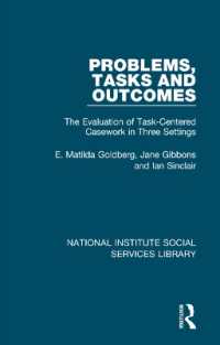 Problems, Tasks and Outcomes : The Evaluation of Task-Centered Casework in Three Settings (National Institute Social Services Library)